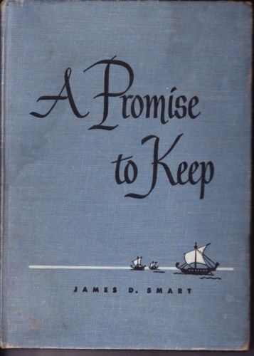 Promise to Keep   James D . Smart   HC 1949  