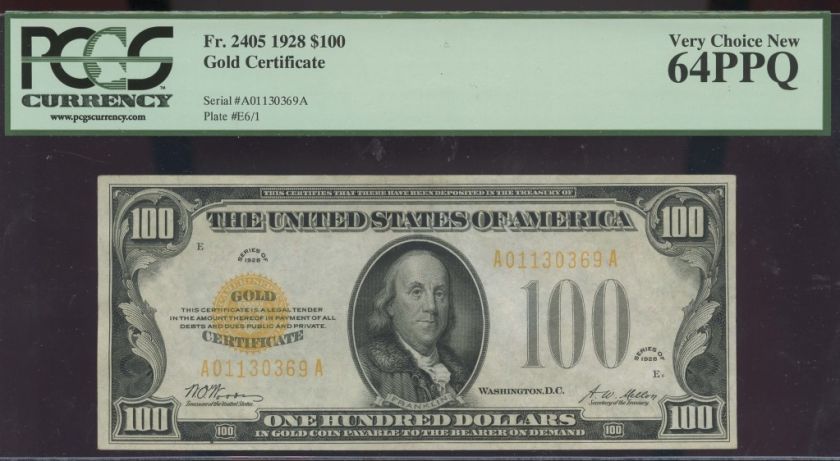 100 1928 GOLD CERTIFICATE PCGS GEM 64PPQ SPECTACULAR  