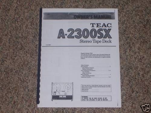 Teac A 2300SX Reel to Reel Tape Deck Owners Manual  