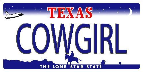 COWGIRL TEXAS REPLICA LICENSE PLATE  