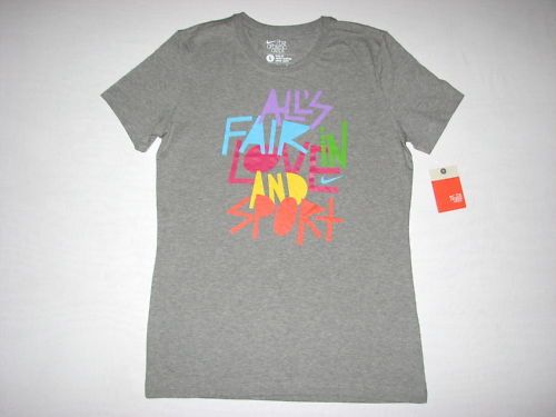 Nike Womens Alls Fair In Love & Sport T Shirt Gray NWT  